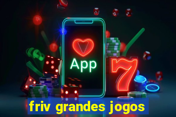 friv grandes jogos